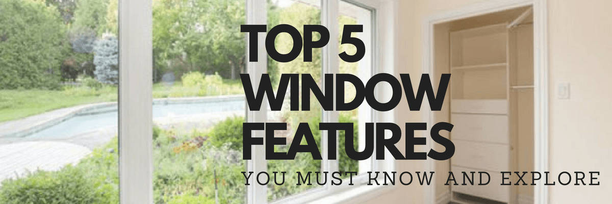 TOP 5 WINDOW FEATURES YOU MUST KNOW AND EXPLORE